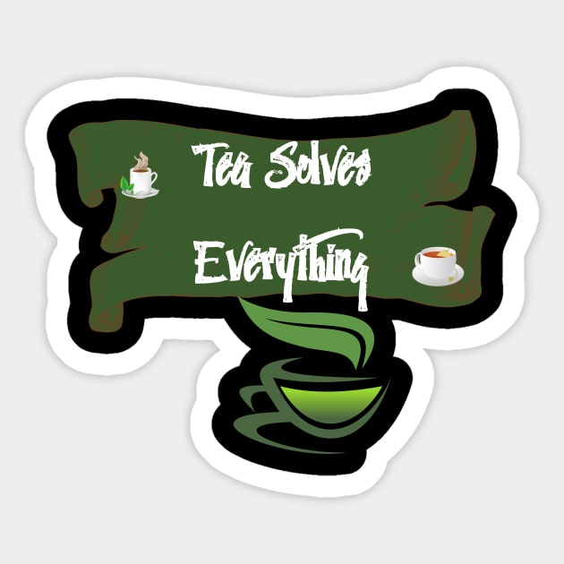 Tea Solves Everything Sticker by olaviv